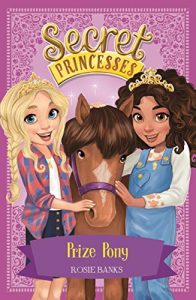 Descargar Prize Pony: Book 6 (Secret Princesses) (English Edition) pdf, epub, ebook