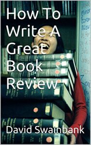 Descargar How To Write A Great Book Review (English Edition) pdf, epub, ebook