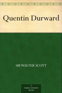 Descargar Quentin Durward (English Edition) pdf, epub, ebook