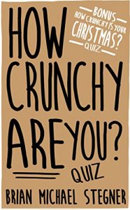 Descargar How Crunchy Are You? Quiz (English Edition) pdf, epub, ebook