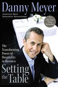 Descargar Setting the Table: The Transforming Power of Hospitality in Business pdf, epub, ebook