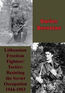 Descargar Lithuanian Freedom Fighters’ Tactics: Resisting the Soviet Occupation 1944-1953 (English Edition) pdf, epub, ebook