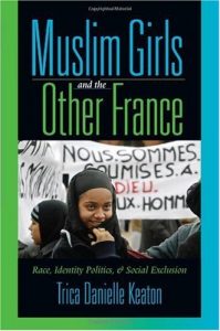 Descargar Muslim Girls and the Other France: Race, Identity Politics, and Social Exclusion: Race, Identity Politics and Social Exclusion pdf, epub, ebook