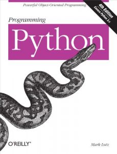 Descargar Programming Python: Powerful Object-Oriented Programming pdf, epub, ebook