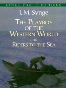 Descargar The Playboy of the Western World and Riders to the Sea (Dover Thrift Editions) pdf, epub, ebook