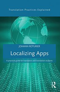 Descargar Localizing Apps: A practical guide for translators and translation students (Translation Practices Explained) pdf, epub, ebook