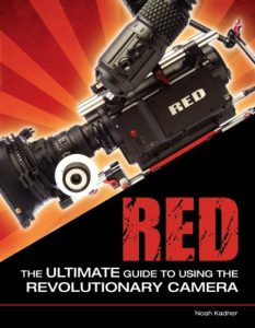 Descargar RED: The Ultimate Guide to Using the Revolutionary Camera pdf, epub, ebook