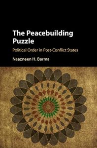 Descargar The Peacebuilding Puzzle: Political Order in Post-Conflict States pdf, epub, ebook