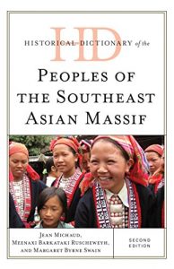 Descargar Historical Dictionary of the Peoples of the Southeast Asian Massif (Historical Dictionaries of Peoples and Cultures) pdf, epub, ebook