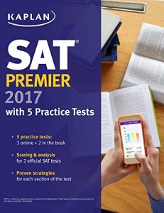 Descargar SAT Premier 2017 with 5 Practice Tests: Online + Book + Video Tutorials (Kaplan Test Prep) (English Edition) pdf, epub, ebook