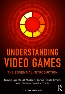 Descargar Understanding Video Games: The Essential Introduction pdf, epub, ebook