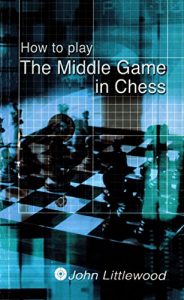 Descargar How to Play the Middle Game in Chess pdf, epub, ebook