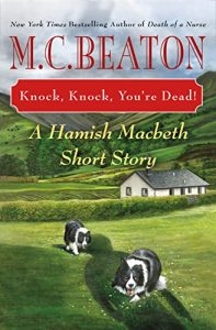 Descargar Knock, Knock, You’re Dead!: A Hamish Macbeth Short Story (A Hamish Macbeth Mystery Book 32) (English Edition) pdf, epub, ebook