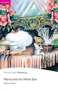 Descargar Easystart: Marcel and the White Star: Easystarts (Pearson English Graded Readers) pdf, epub, ebook