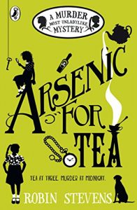 Descargar Arsenic For Tea: A Murder Most Unladylike Mystery pdf, epub, ebook