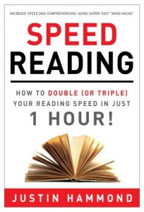 Descargar Speed Reading: How to Double (or Triple) Your Reading Speed in Just 1 Hour! (English Edition) pdf, epub, ebook