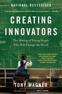 Descargar Creating Innovators: The Making of Young People Who Will Change the World (English Edition) pdf, epub, ebook