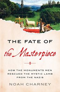 Descargar The Fate of the Masterpiece: How the Monuments Men Rescued the Mystic Lamb from the Nazis pdf, epub, ebook