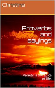 Descargar Proverbs and sayings: Variety is the spice of life. (English Edition) pdf, epub, ebook