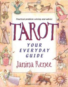 Descargar Tarot: Your Everyday Guide: Your Everyday Guide – Practical Problem Solving and Everyday Advice pdf, epub, ebook