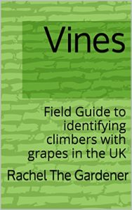 Descargar Vines: Field Guide to identifying climbers with grapes in the UK (The Cribs Book 48) (English Edition) pdf, epub, ebook