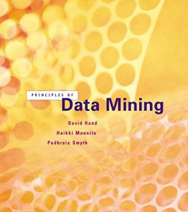 Descargar Principles of Data Mining (Adaptive Computation and Machine Learning series) pdf, epub, ebook