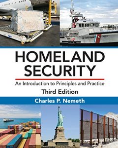 Descargar Homeland Security: An Introduction to Principles and Practice, Third Edition pdf, epub, ebook