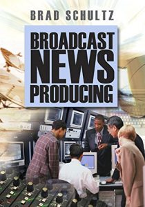 Descargar Broadcast News Producing pdf, epub, ebook