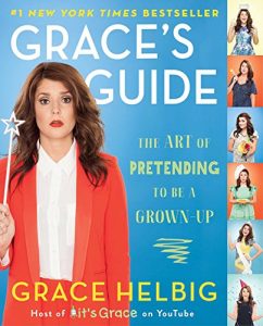 Descargar Grace’s Guide: The Art of Pretending to Be a Grown-up (English Edition) pdf, epub, ebook