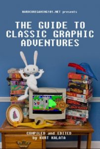 Descargar Hardcoregaming101.net Presents: The Guide to Classic Graphic Adventures (English Edition) pdf, epub, ebook