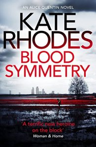 Descargar Blood Symmetry (Alice Quentin) pdf, epub, ebook