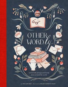 Descargar Other-Wordly: words both strange and lovely from around the world pdf, epub, ebook