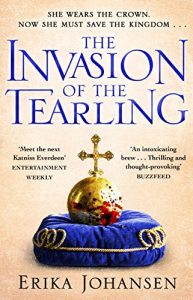 Descargar The Invasion of the Tearling: (The Tearling Trilogy 2) (Queen of the Tearling) pdf, epub, ebook