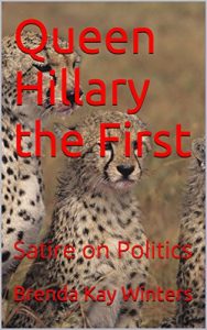 Descargar Queen Hillary the First: Satire on Politics (English Edition) pdf, epub, ebook