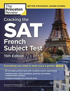 Descargar Cracking the SAT French Subject Test, 15th Edition (College Test Preparation) pdf, epub, ebook