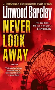 Descargar Never Look Away: A Thriller pdf, epub, ebook