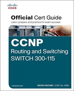 Descargar CCNP Routing and Switching SWITCH 300-115 Official Cert Guide pdf, epub, ebook