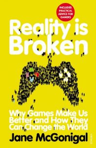 Descargar Reality is Broken: Why Games Make Us Better and How They Can Change the World pdf, epub, ebook