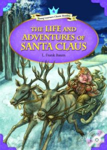 Descargar The Life and Adventures of Santa Claus (Young Learners Classic Readers Book 60) (English Edition) pdf, epub, ebook