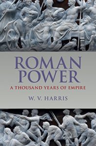 Descargar Roman Power: A Thousand Years of Empire pdf, epub, ebook