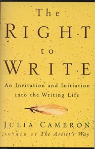 Descargar The Right to Write: An Invitation and Initiation into the Writing Life pdf, epub, ebook