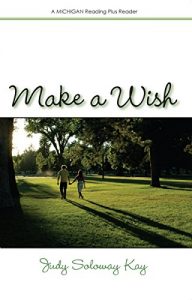 Descargar Make a Wish (Michigan Reading Plus) pdf, epub, ebook