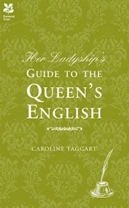 Descargar Her Ladyship’s Guide to the Queen’s English pdf, epub, ebook