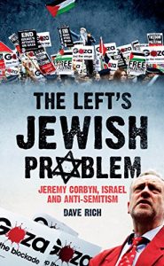 Descargar The Left’s Jewish Problem: Jeremy Corbyn, Israel and Anti-Semitism pdf, epub, ebook