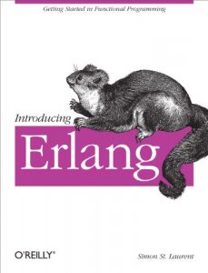 Descargar Introducing Erlang: Getting Started in Functional Programming pdf, epub, ebook