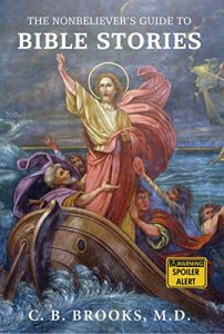 Descargar The Nonbeliever’s Guide to Bible Stories pdf, epub, ebook