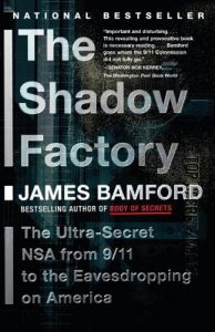 Descargar The Shadow Factory: The Ultra-Secret NSA from 9/11 to the Eavesdropping on America pdf, epub, ebook