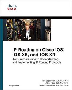 Descargar IP Routing on Cisco IOS, IOS XE, and IOS XR: An Essential Guide to Understanding and Implementing IP Routing Protocols (Networking Technology) pdf, epub, ebook