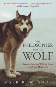 Descargar The Philosopher and the Wolf: Lessons from the Wild on Love, Death and Happiness pdf, epub, ebook