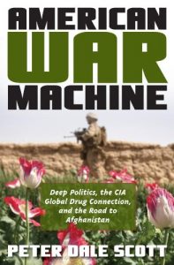 Descargar American War Machine: Deep Politics, the CIA Global Drug Connection, and the Road to Afghanistan (War and Peace Library) pdf, epub, ebook